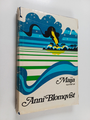 Anni Blomqvist : Maija
