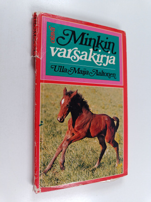 Ulla-Maija Aaltonen : Minkin varsakirja