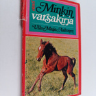 Ulla-Maija Aaltonen : Minkin varsakirja - pikkukuva 1