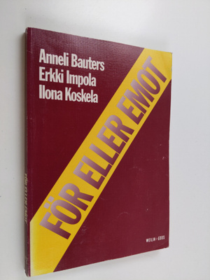 Anneli Bauters : För eller emot