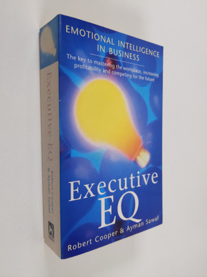 Robert K. Cooper ym. : Executive EQ - Emotional Intellige...