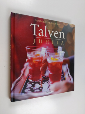 Georgeanne Brennan : Talven juhlia