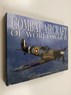 Robert Jackson : Combat Aircraft of World War II