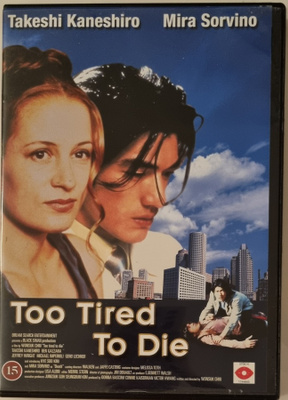 TOO TIRED TO DIE DVD