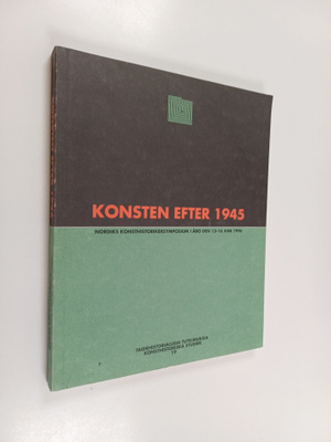 Konsten efter 1945 : NORDIKs konsthistorikersymposium i Å...