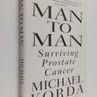 Michael Korda : Man to Man : Surviving Prostate Cancer - pikkukuva 1