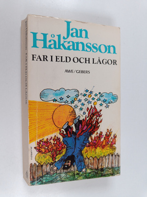 Jan Håkansson : Far i eld och lågor
