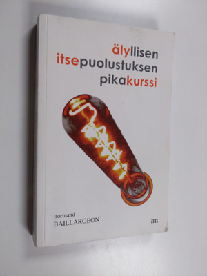 Normand Baillargeon : Älyllisen itsepuolustuksen pikakurssi