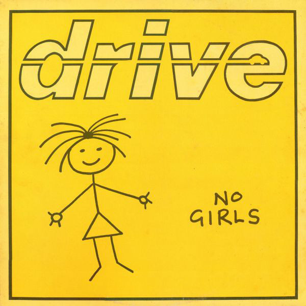 Drive - No Girls LP Vinyyli