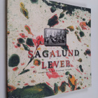 John Björkman : Sagalund lever, inspiration till livslång... - pikkukuva 1