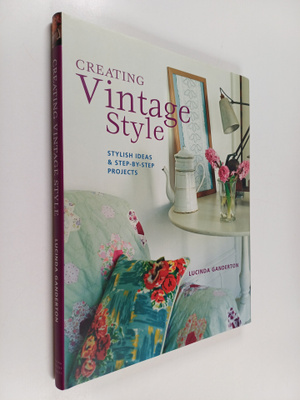 Lucinda Ganderton : Creating vintage style stylish ideas ...