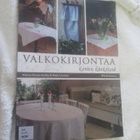 VALKOKIRJONTAA KOTIEN KÄTKÖISTÄ - uusitalo & honka-hallila - pikkukuva 1