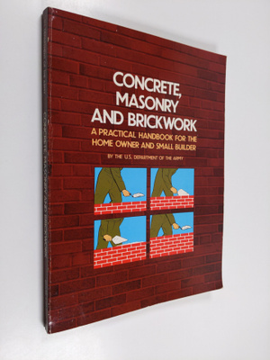 United States. Department of the Army : Concrete, Masonry...