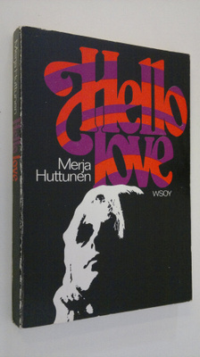 Merja Huttunen : Hello love