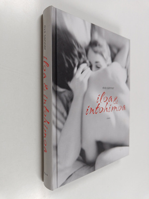 Eva Sanner : Iloa & intohimoa