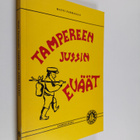 Matti Parmasalo : Tampereen Jussin eväät : pamflettipakin... - pikkukuva 1