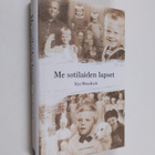 Irja Wendisch : Me sotilaiden lapset - pikkukuva 1