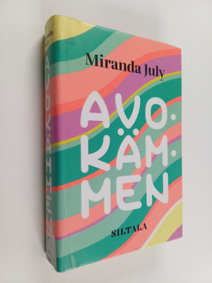 Miranda July : Avokämmen