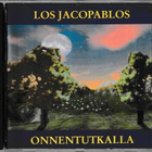 LOS JACOPABLOS -Onnentutkalla  CD - pikkukuva 1