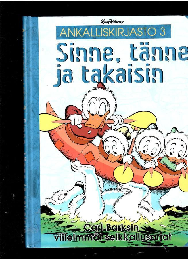 ANKALLISKIRJASTO 3: Sinne, tänne ja takaisin