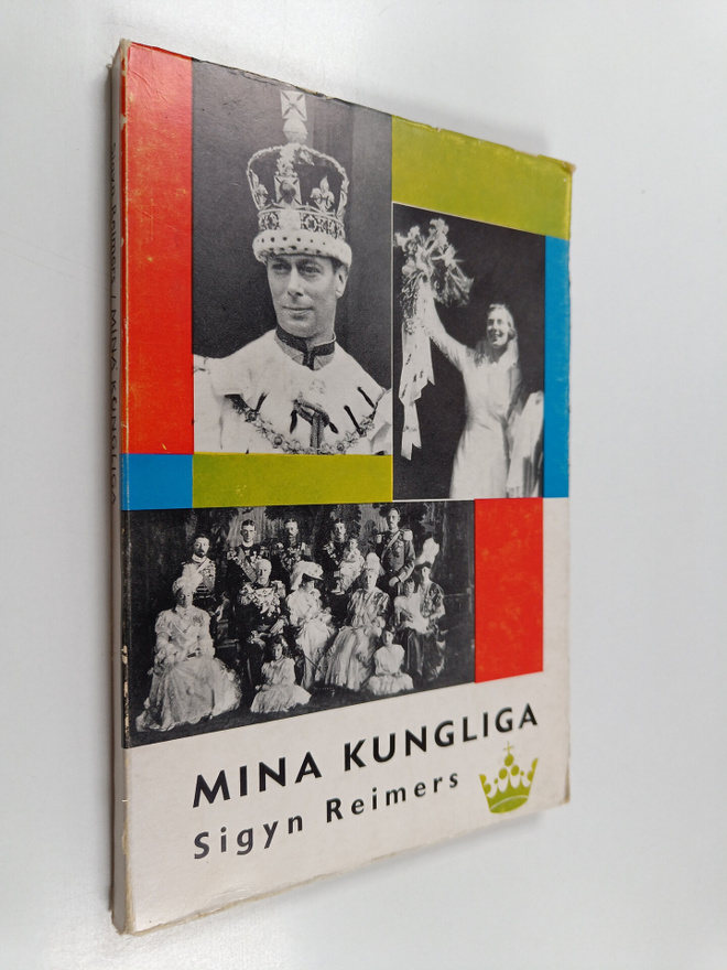 Sigyn Reimers : Mina kungliga