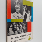 Sigyn Reimers : Mina kungliga - pikkukuva 1