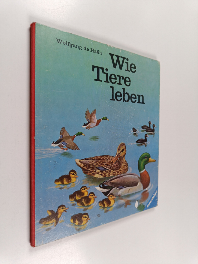 Wolfgang de Haen : Wie Tiere leben