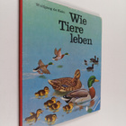Wolfgang de Haen : Wie Tiere leben - pikkukuva 1