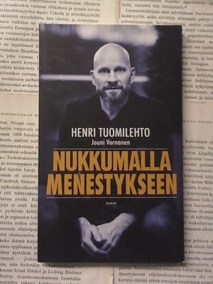 Henri Tuomilehto - Nukkumalla menestykseen (pokkari)