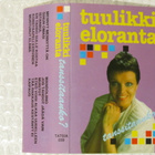 Tuulikki Eloranta • Tanssitaanko? C-Kasetti - pikkukuva 3