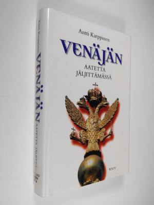 Antti Karppinen : Venäjän aatetta jäljittämässä