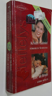 Gabriel, Kristin : Seikkaillen Seattlessa/ McBride, Jule ...