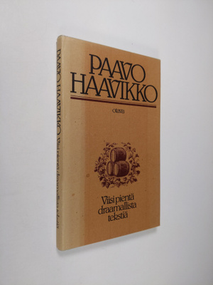 Paavo Haavikko : Viisi pientä draamallista tekstiä