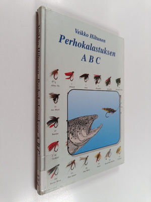 Veikko Hiltunen : Perhokalastuksen ABC