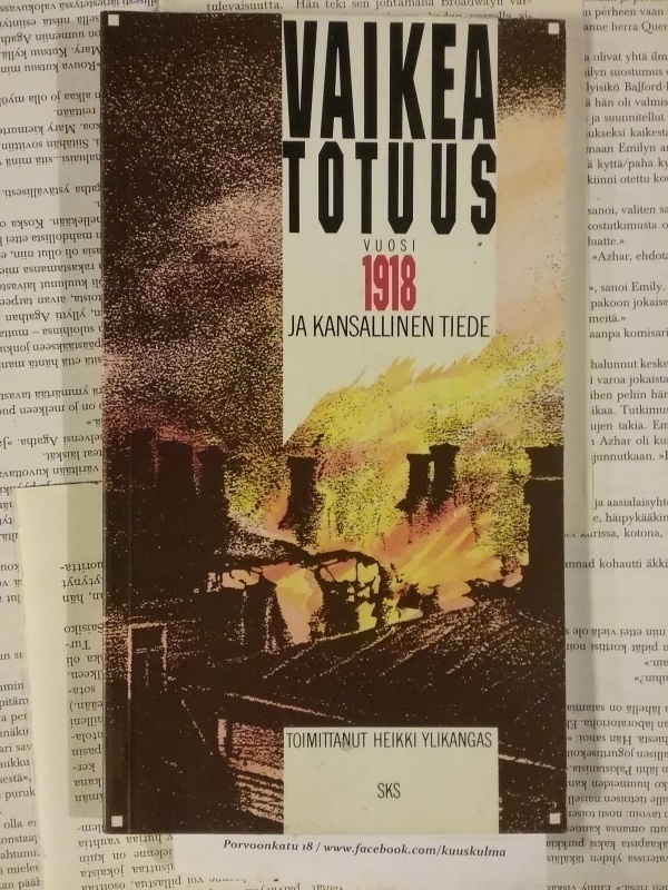 Vaikea totuus: Vuosi 1918 ja kansallinen tiede (nid.)