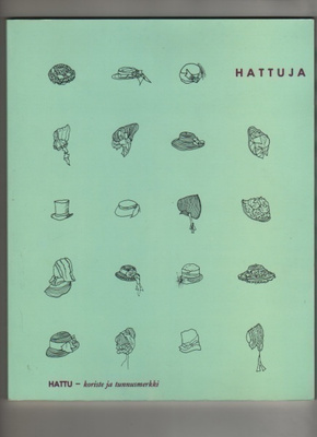 Ripatti: Hattuja : hattu, koriste ja tunnusmerkki, 1992, K3