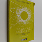 Matt Kingdon : The science of serendipity : how to unlock... - pikkukuva 1