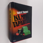 Sulevi Manner : Isä, mitä tapahtui : jännitysromaani - pikkukuva 1