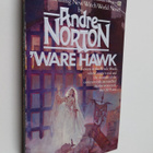 Andre Norton : Ware Hawk - Witch World: Estcarp Cycle, No. 7 - pikkukuva 1