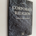Jasper Kunde : Corporate religion : Vägen till en stark v... - pikkukuva 1