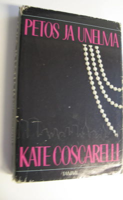 Kate Coscarelli : Petos ja unelma