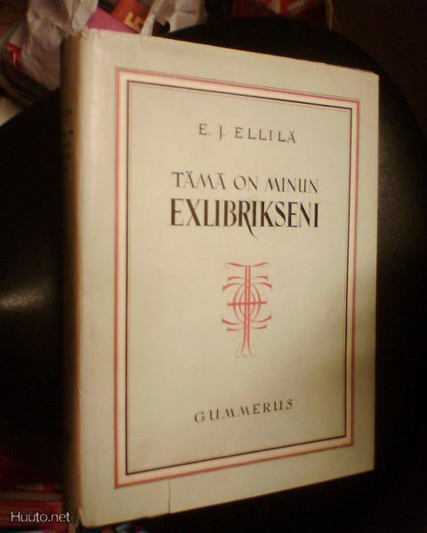 E.J. Ellilä TÄMÄ ON MINUN EXLIBRIKSENI (1 p. 1949) Sis.pk