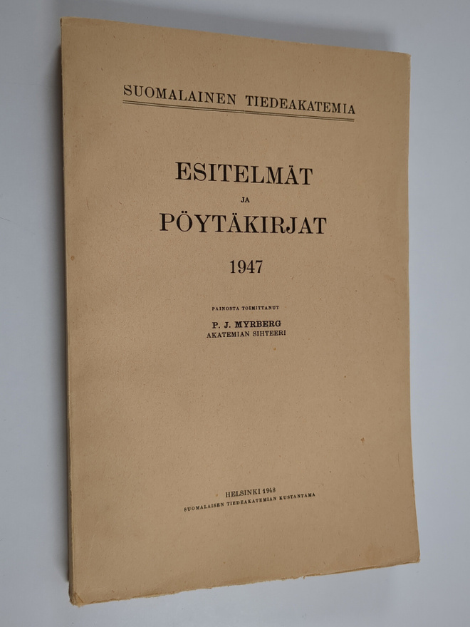 Suomalainen tiedeakatemia : esitelmät ja pöytäkirjat 1947