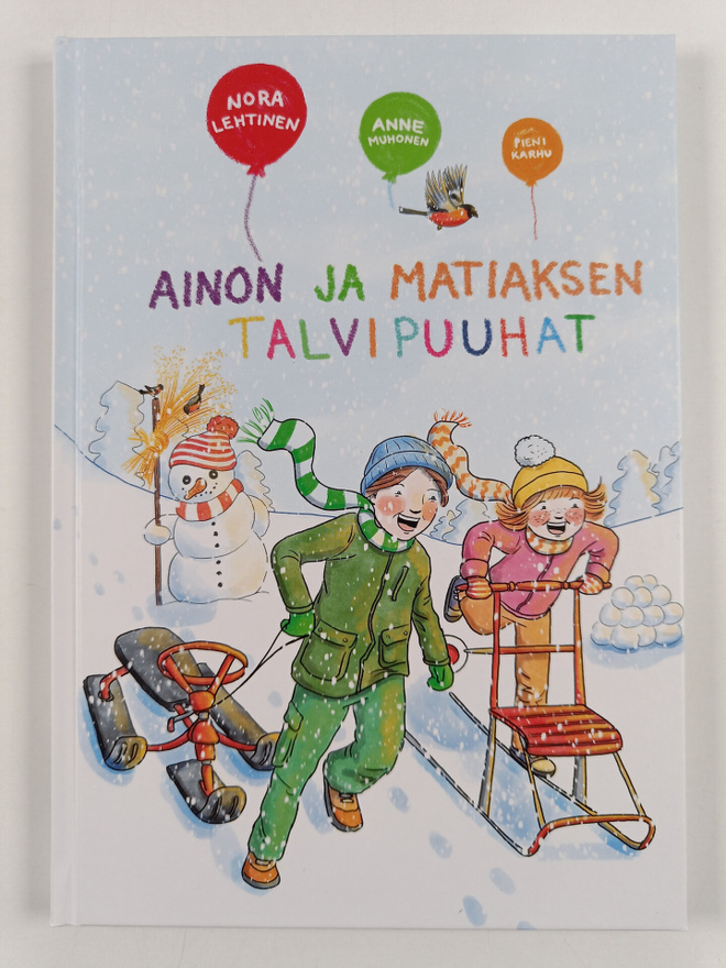 Nora Lehtinen : Ainon ja Matiaksen talvipuuhat