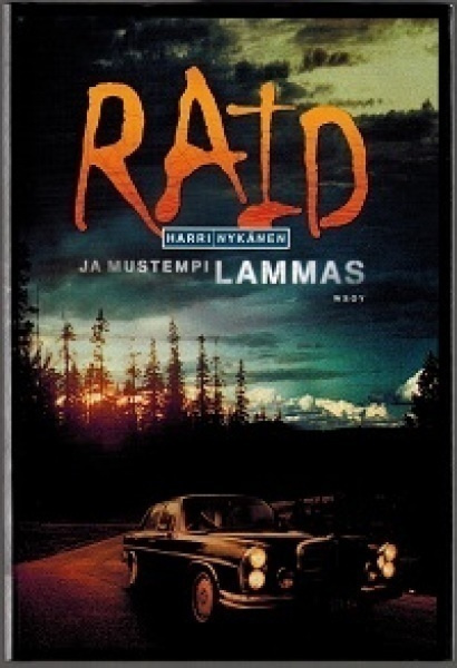 Harri Nykänen: RAID ja mustempi lammas 2p. -00