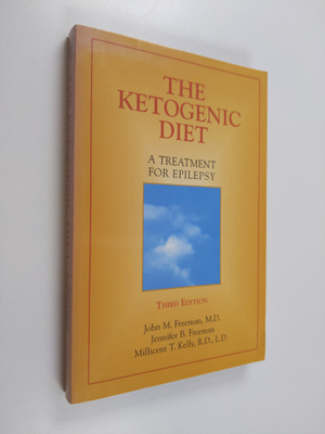 John Mark Freeman ym. : The Ketogenic Diet - A Treatment ...