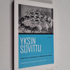 Yksin sovittu : osapuolet, luottamus ja työmarkkinalogiikka - pikkukuva 1