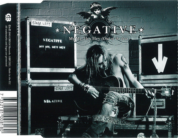 NEGATIVE - My My, Hey Hey (Out Of The Blue) CDs