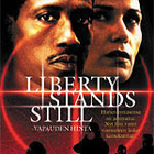 LIBERTY STANDS STILL -VAPAUDEN HINTA	(3 281)	-FI-	DVD - pikkukuva 2