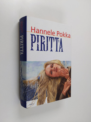 Hannele Pokka : Piritta : kertomus Ylä-Lapista